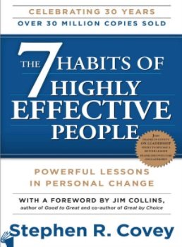 The 7 Habits of Highly Effective people: هفت عادت مردمان
