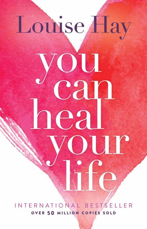 You can Heal Your Life: شفای زندگی