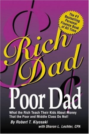 Rich Dad Poor Dad: پدر پولدار پدر بی پول