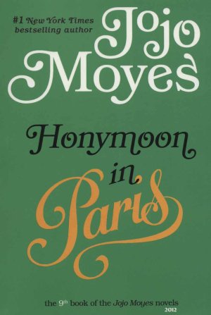 HONYMOON IN PARIS: ماه عسل در پاریس