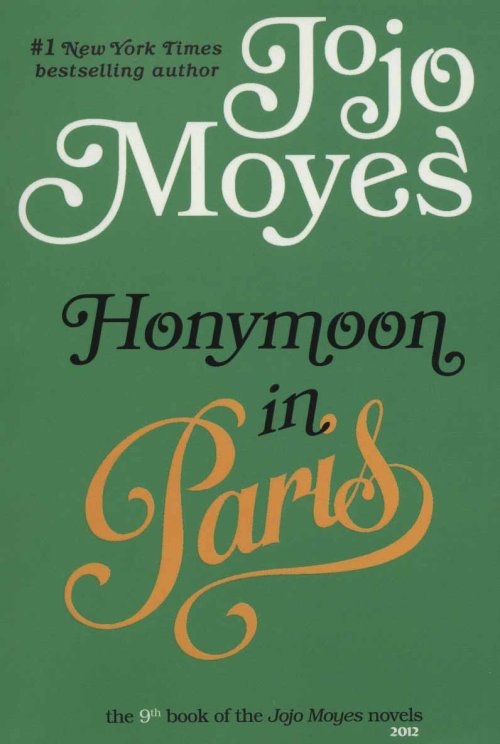 HONYMOON IN PARIS: ماه عسل در پاریس