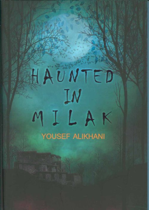 Haunted In Milak: جن زده در میلک